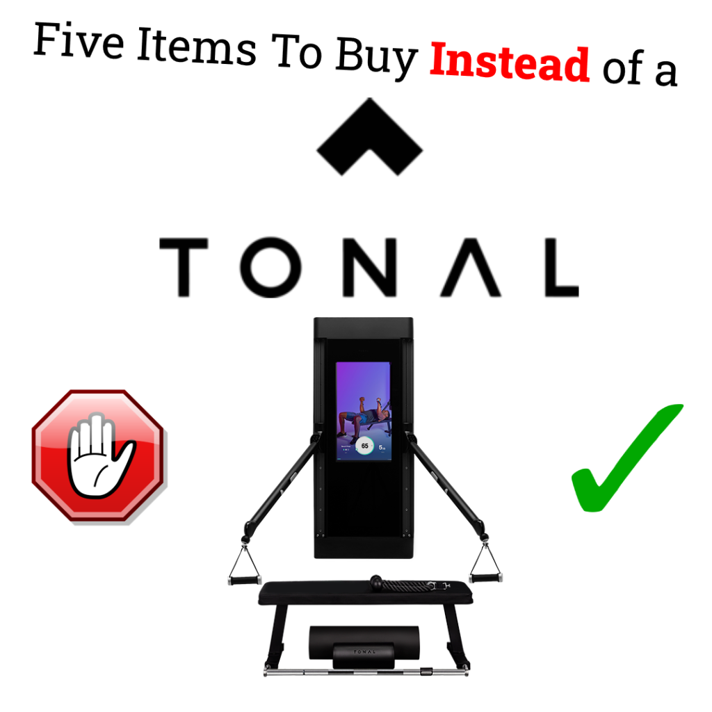 5 Items To Buy Instead of a Tonal